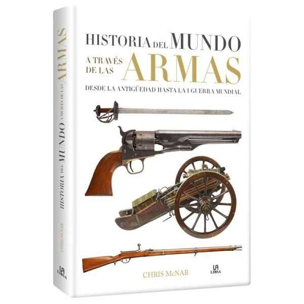 Atlas Historia del Mundo a través de las Armas