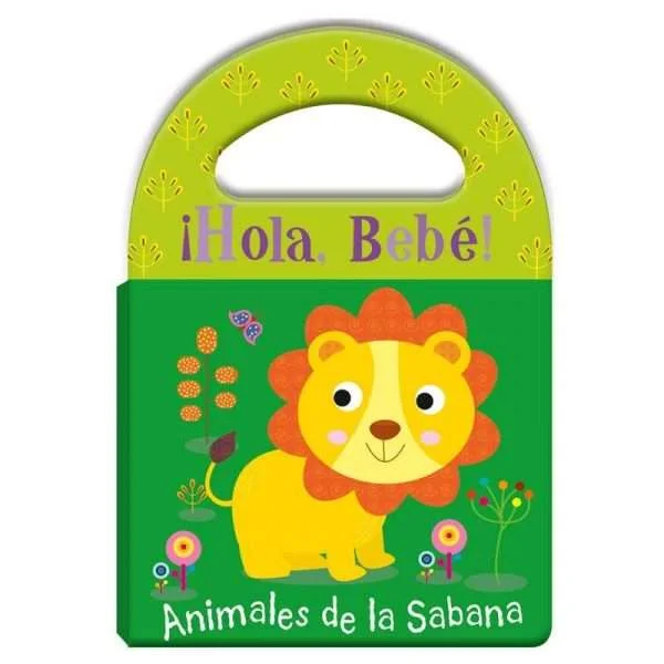 ¡Hola Bebé! Animales de la Sabana