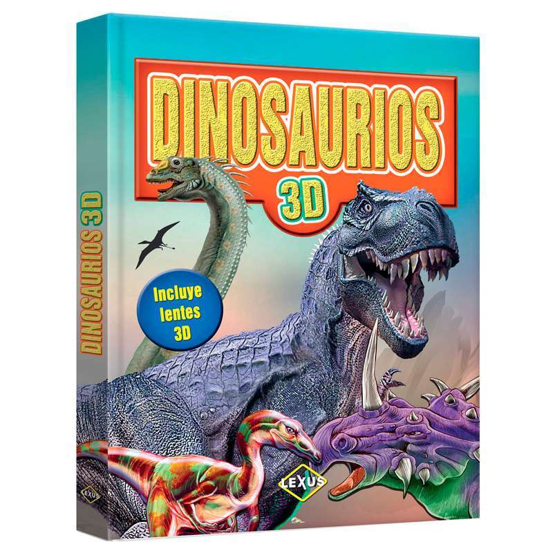 Dinosaurios en 3D | Lexus Editores Argentina