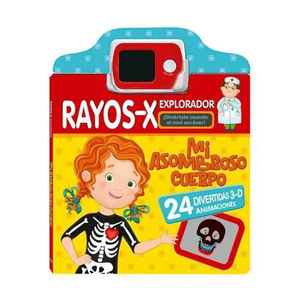 Rayos-X Mi Asombroso Cuerpo