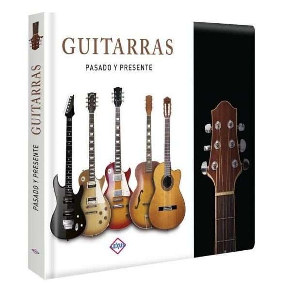 Guitarras, Pasado y Presente
