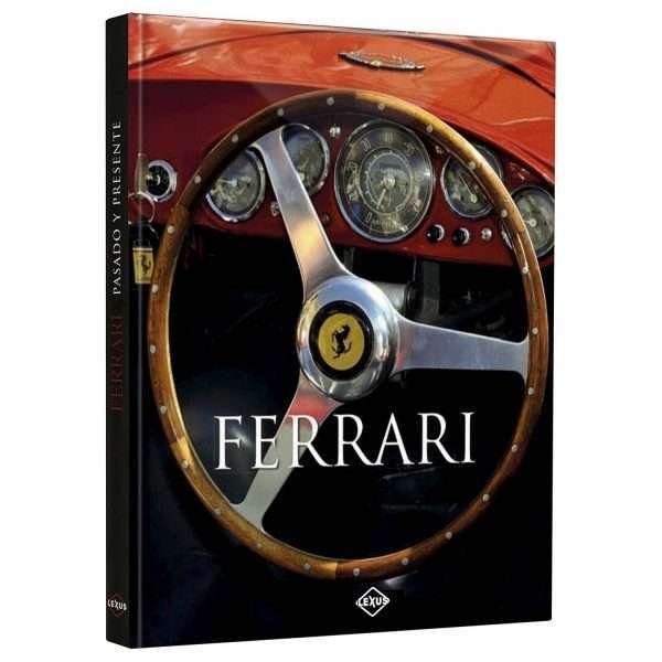 Ferrari, Pasado y Presente