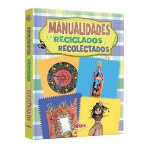 Manualidades de Reciclados y Recolectados