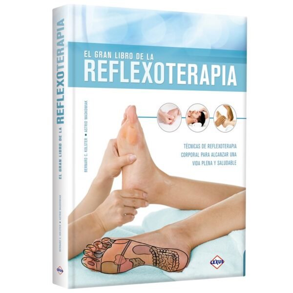 El Gran Libro de la Reflexoterapia