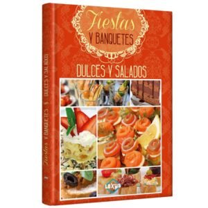 Libro Fiestas y Banquetes: Dulces y Salados