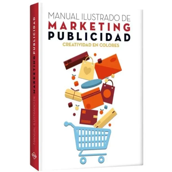 Manual Ilustrado de marketing y publicidad