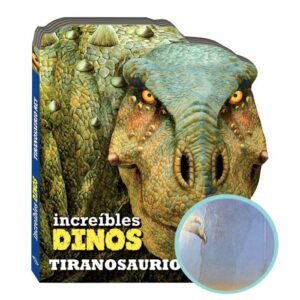 Increíbles Dinos Tiranosaurio Rey