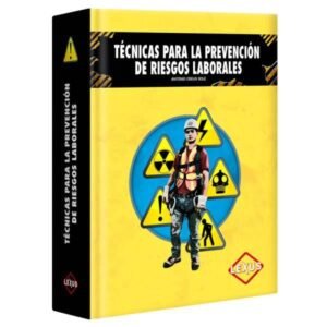 Manual de Técnicas para la prevención de Riesgos Laborales