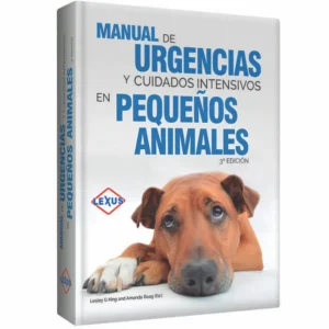 Manual de Urgencias y Cuidados Intensivos en Pequeños Animales