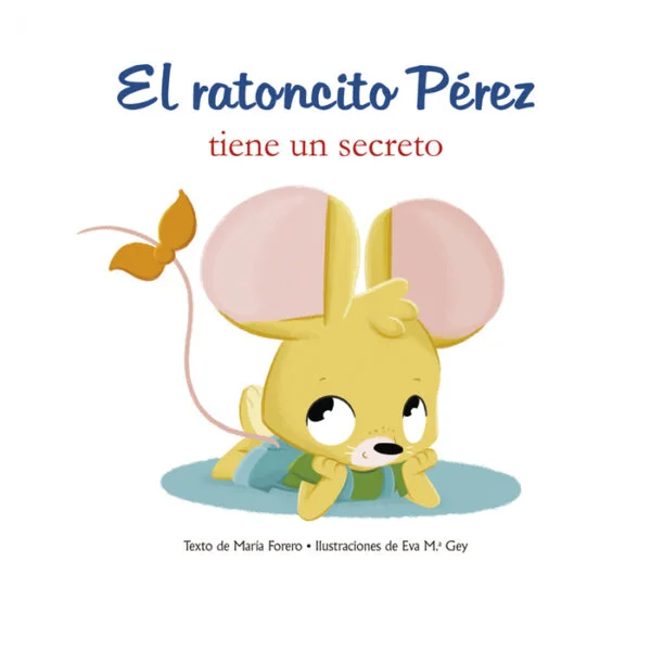 El Ratoncito Pérez Tiene un Secreto - Imagen 2