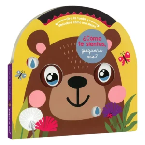 ¿Cómo Te Sientes? Pequeño Oso