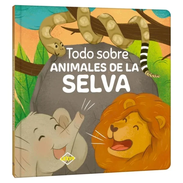 Todo sobre Animales de la Selva | Lexus Editores Argentina